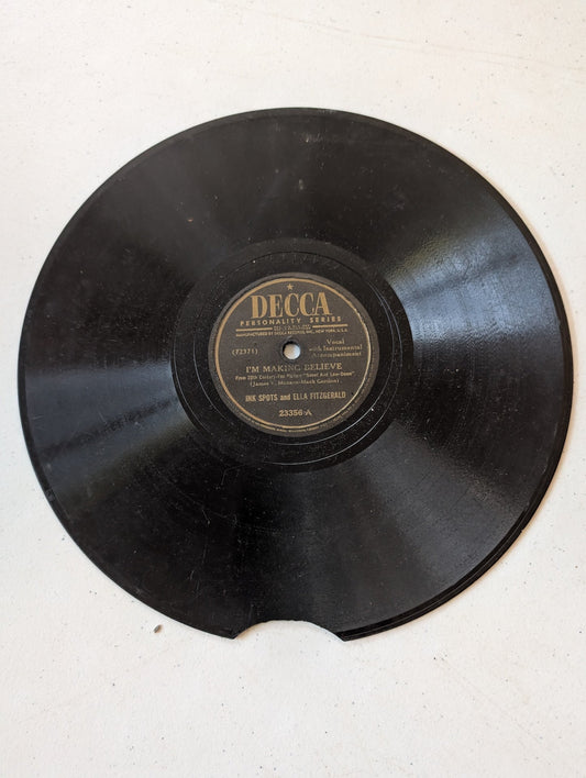 Ink Spots Ella Fitzgerald I'm Making Believe 78 RPM - DAMAGED