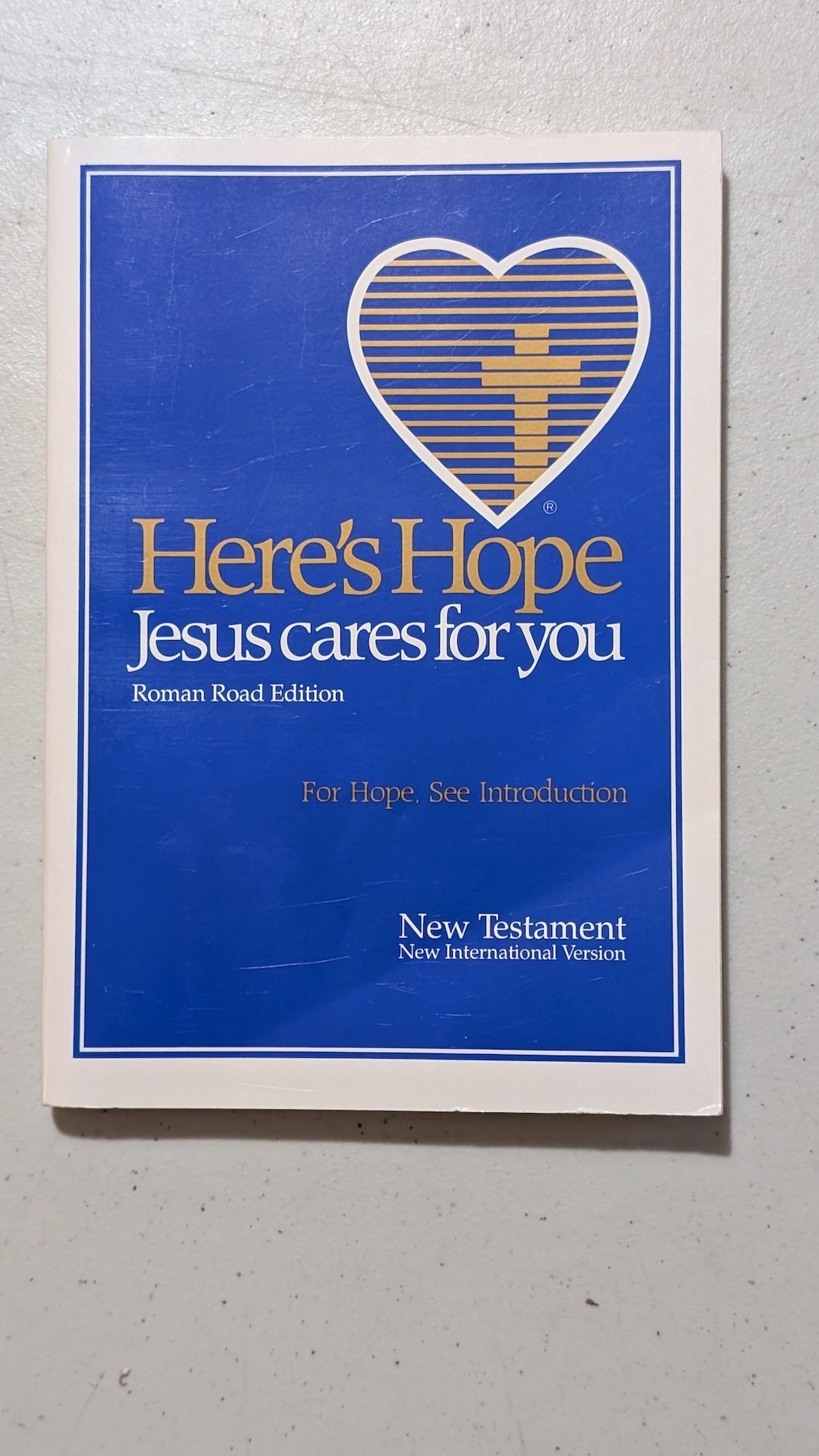 Here's Hope: Jesus Cares for You (Roman Road Edition, New Testament, New International Version) by International Bible Society (Religious, Christian, 1996)