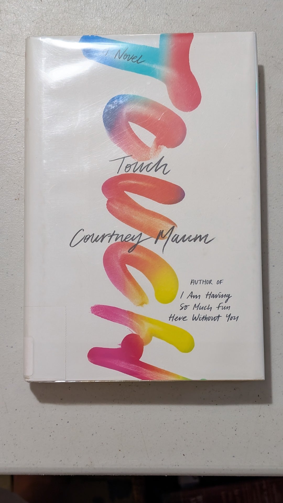 Touch by Courtney Maum (Fiction, Satire, 2017)