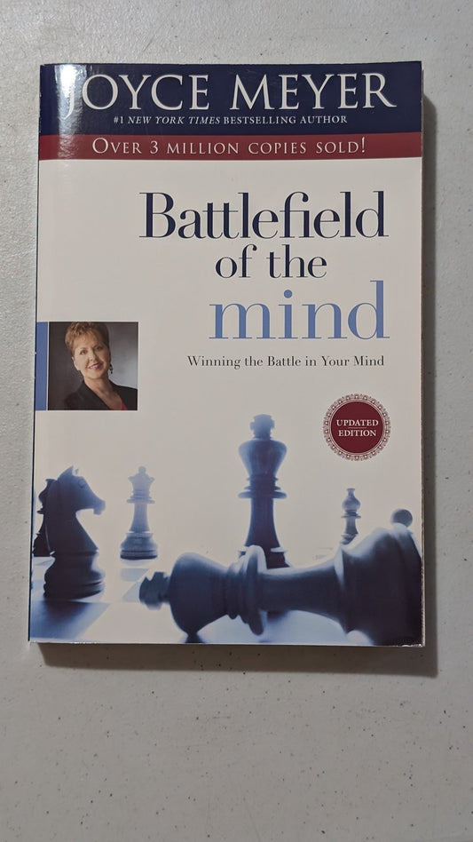 Battlefield of the Mind: Winning the Battle in Your Mind by Joyce Meyer (Christian, Self-Help, 1995)