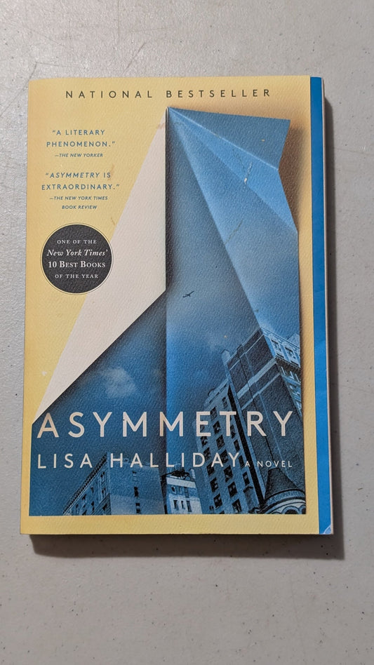 Asymmetry by Lisa Halliday (Fiction, 2018)