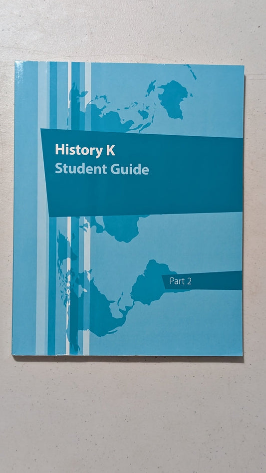 History K Student Guide, Part 2 by K12 (Educational, History, 2020)