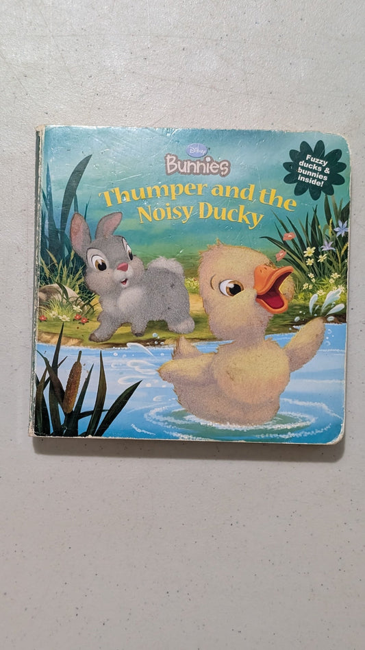 Disney Bunnies: Thumper and the Noisy Ducky by Disney Press (Children's Board Book, 2004)