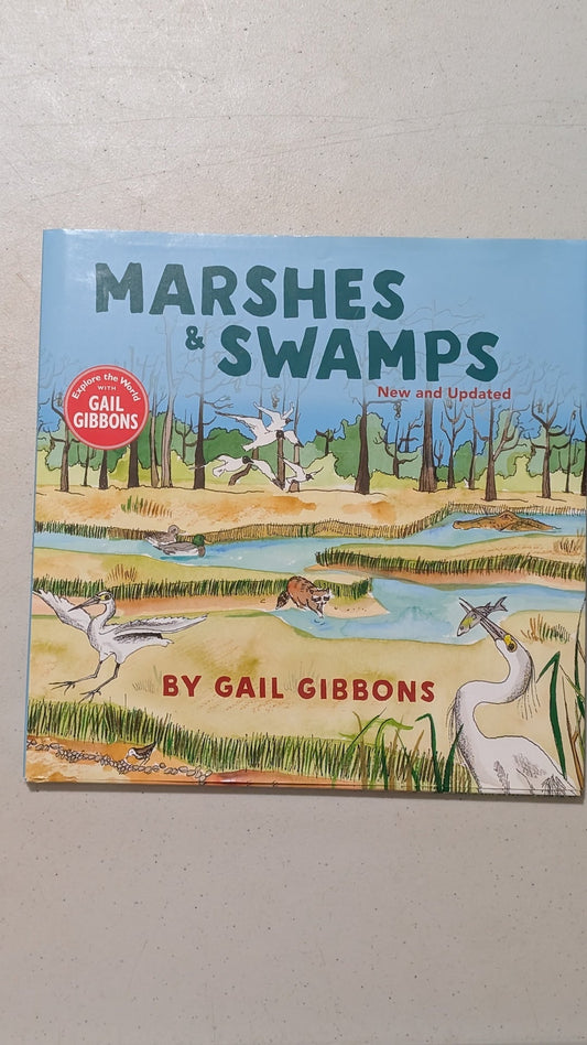 Marshes & Swamps by Gail Gibbons (Children's Non-fiction, 2019)