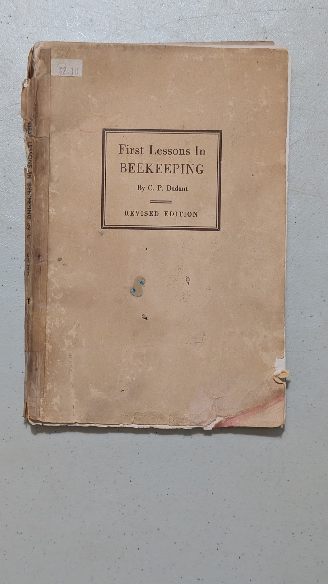 First Lessons in Beekeeping (Revised Edition) by C. P. Dadant (How-To, Agriculture, 1917)