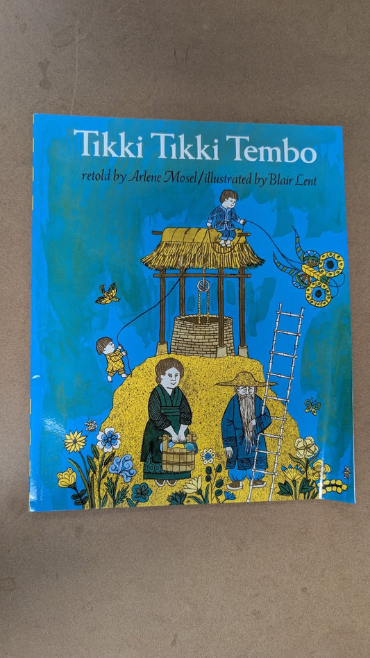 Tikki Tikki Tembo by Arlene Mosel (Children's Picture Book, 1968)