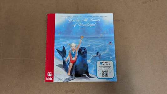 You're All Kinds of Wonderful by Nancy Tillman (Children's Picture Book, 2018)