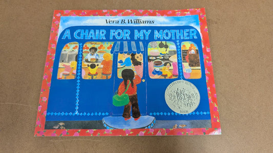A Chair for My Mother by Vera B. Williams (Children's Picture Book, 1982)
