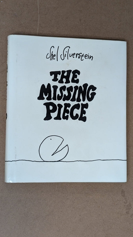 The Missing Piece by Shel Silverstein (Children's, Philosophy, 1976)