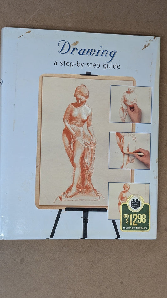 Drawing: A Step-by-Step Guide by Denis John-Naylor (Art, How-To, 2002)