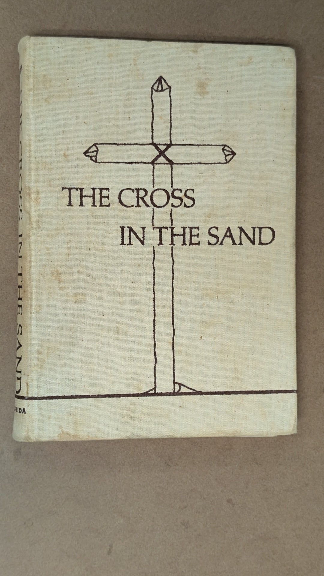 The Cross in the Sand by Michael V. Gannon (History, Religion, 1965)