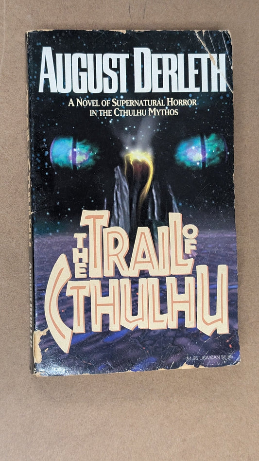 The Trail of Cthulhu by August Derleth (Horror, 1962)