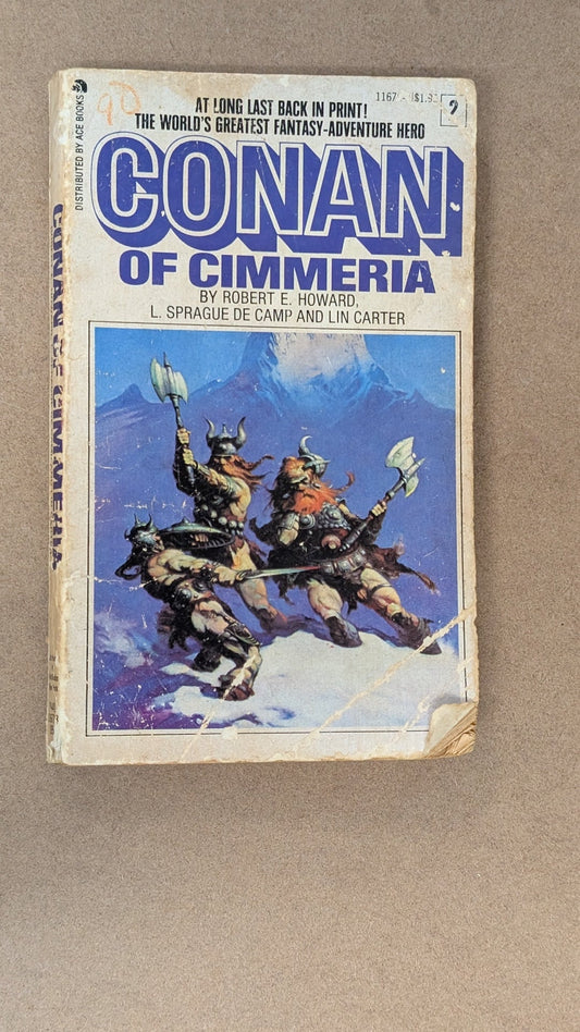 Conan of Cimmeria by Robert E. Howard, L. Sprague de Camp, and Lin Carter (Fantasy, 1969)