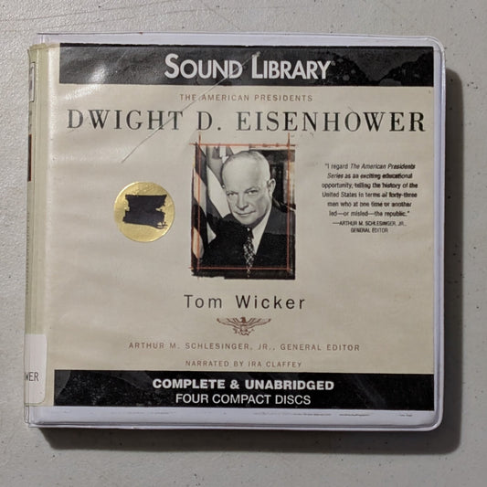 The American Presidents: Dwight D. Eisenhower by Tom Wicker (Biography, History, Audiobook on CD, 2002, Former Library Book)