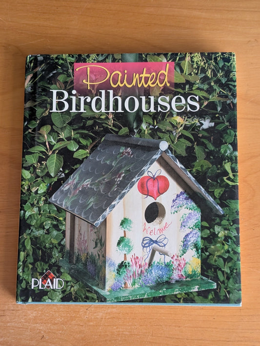Painted Birdhouses by Plaid Enterprises (Crafts, How-To, 1994)