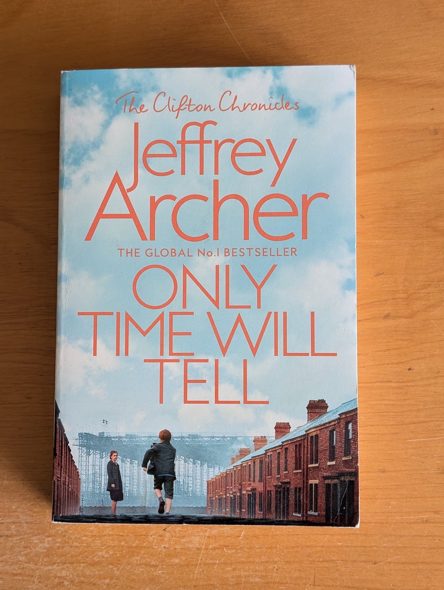 Only Time Will Tell by Jeffrey Archer (Historical Fiction, 2011)