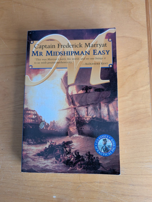 Mr Midshipman Easy by Captain Frederick Marryat (Fiction, Adventure, 1836, Mr Midshipman Easy, Captain Marryat, nautical fiction, sea adventure, Royal Navy)