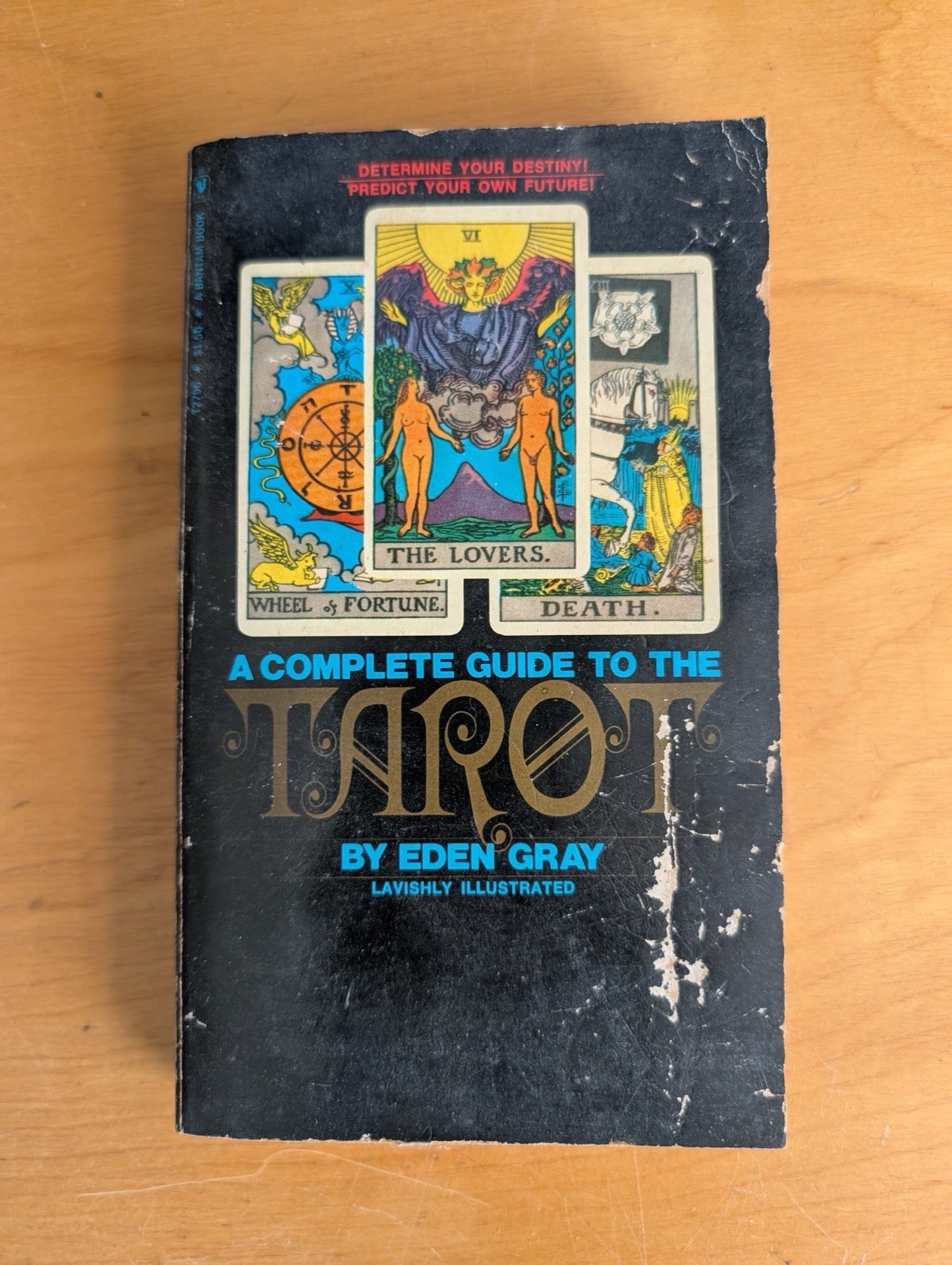 A Complete Guide to the Tarot by Eden Gray (Occult, Divination, 1970, tarot guide, Eden Gray, learn tarot, tarot spreads, divination)