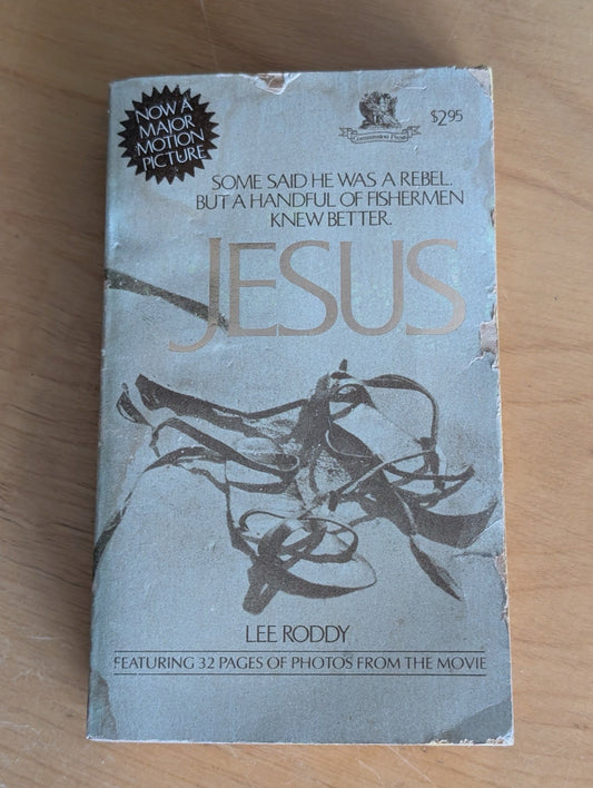 Jesus by Lee Roddy (Religious, Biography, Novelization, 1979, Jesus film, novelization, Lee Roddy, Gospel of Luke, religious fiction)