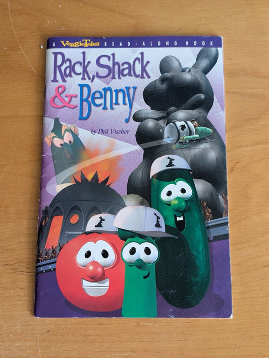 Rack, Shack & Benny by Phil Vischer (Children's, Religious, 1997, VeggieTales, bible stories, kids book, Phil Vischer, read-along)