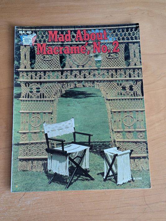 Mad About Macramé, No. 2 by MACCO (Crafts, Macramé, c. 1978, macrame arch, 70s macrame, large macrame, outdoor decor, vintage patterns)