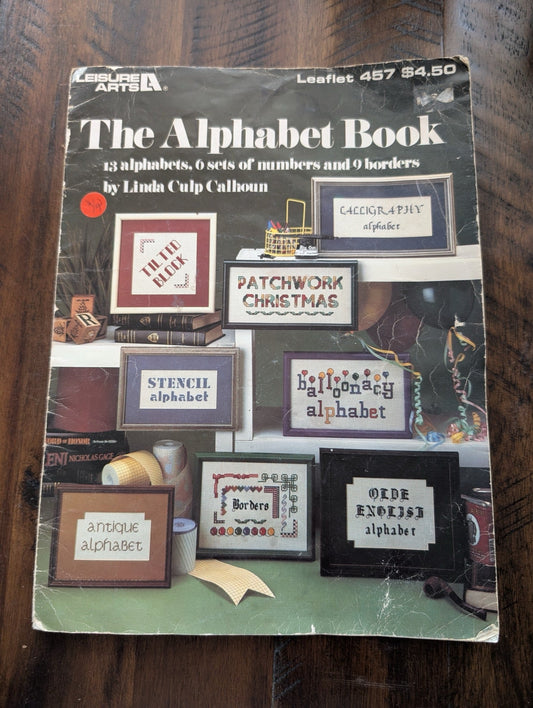 The Alphabet Book by Linda Culp Calhoun (Leisure Arts) (Crafts, Cross-Stitch, 1986, cross stitch alphabet, lettering patterns, Leisure Arts, Linda Culp Calhoun, borders chart)