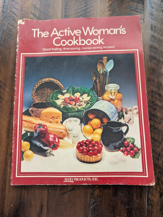 The Active Woman's Cookbook by Avon Products, Inc. (Cookbook, Vintage, Promotional, c. 1970s, Avon cookbook, 70s cookbook, vintage recipes, promotional book, retro cooking)