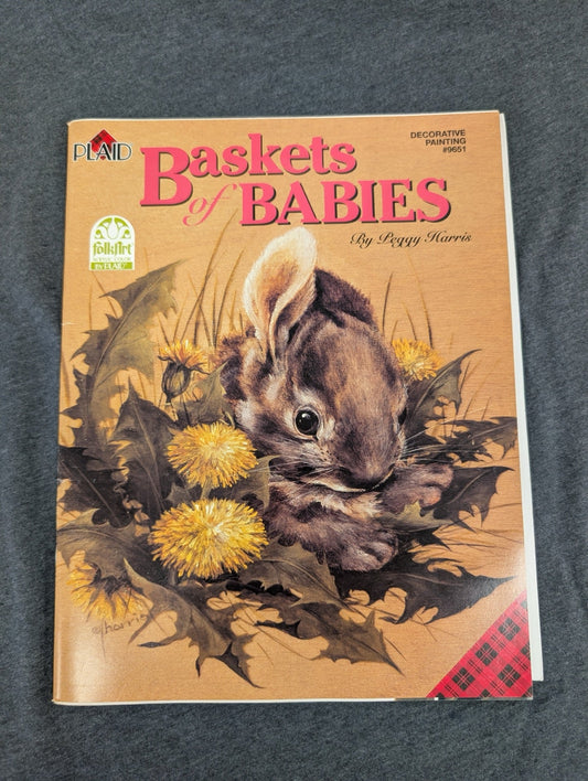 Baskets of Babies by Peggy Harris Plaid Decorative Painting Book #9651