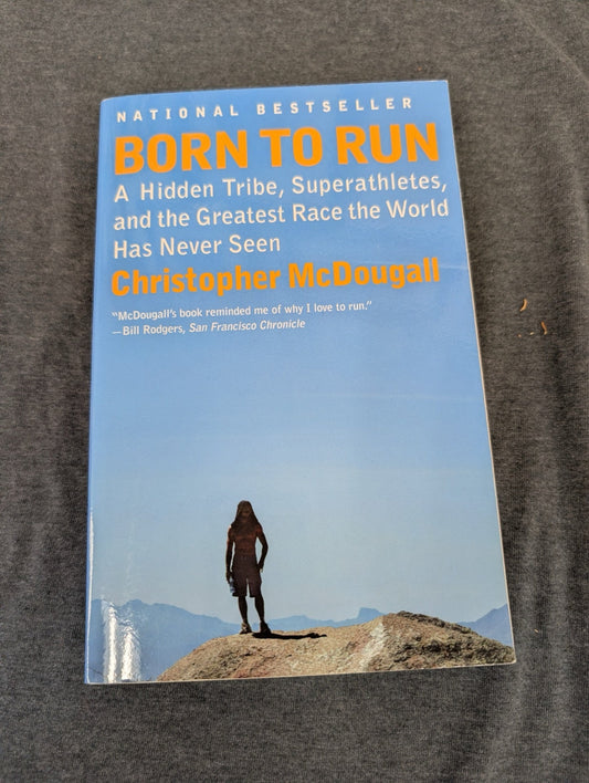 Born to Run by Christopher McDougall - National Bestseller Paperback Running Book