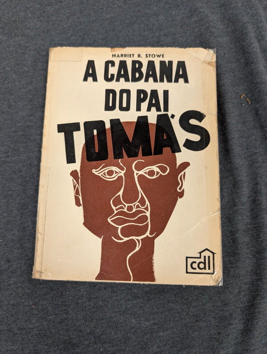 A Cabana do Pai TomÃ¡s by Harriet Beecher Stowe - Vintage Portuguese Paperback Book