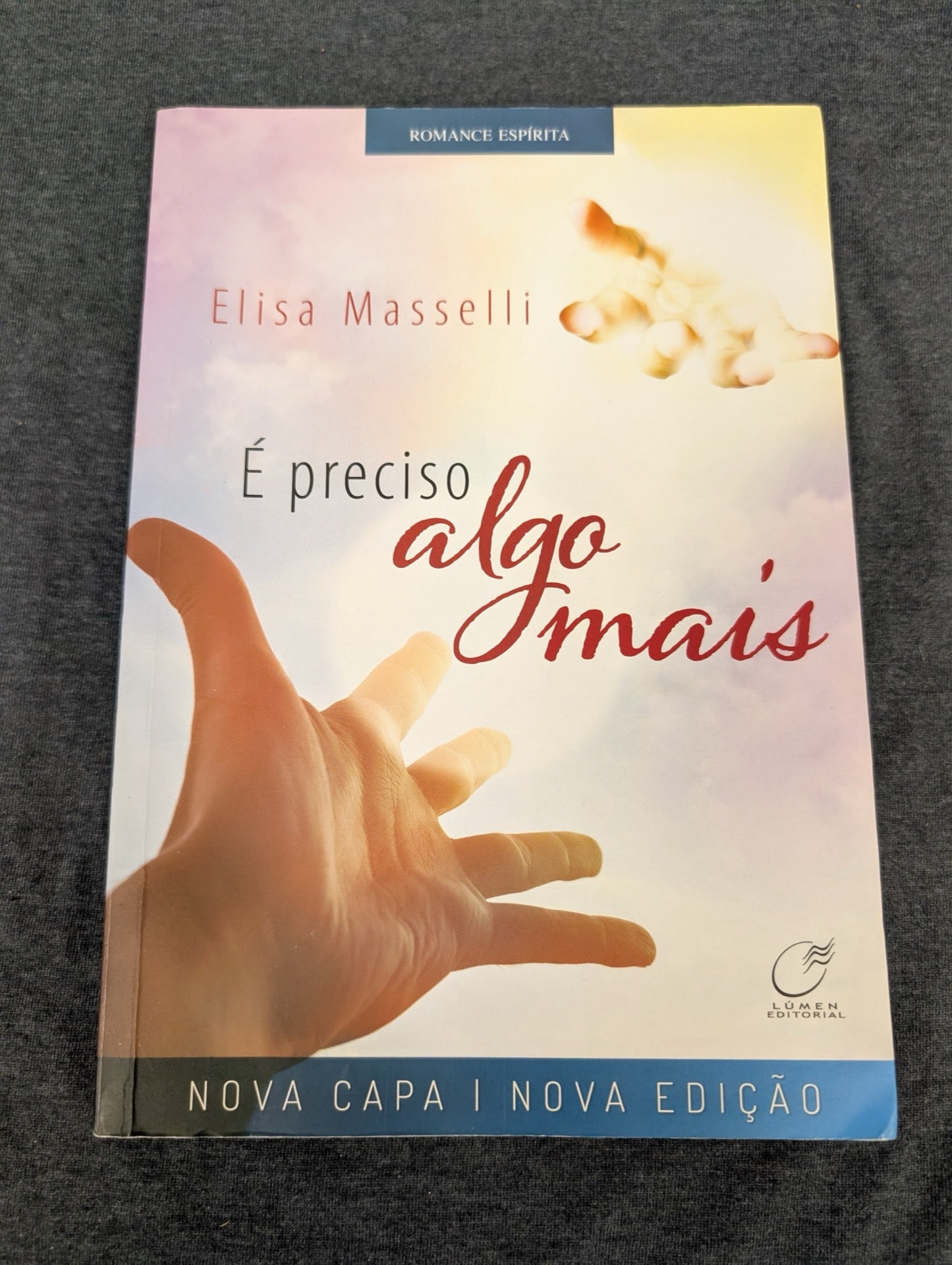 Ã Preciso Algo Mais by Elisa Masselli - Romance EspÃ­rita Portuguese Book