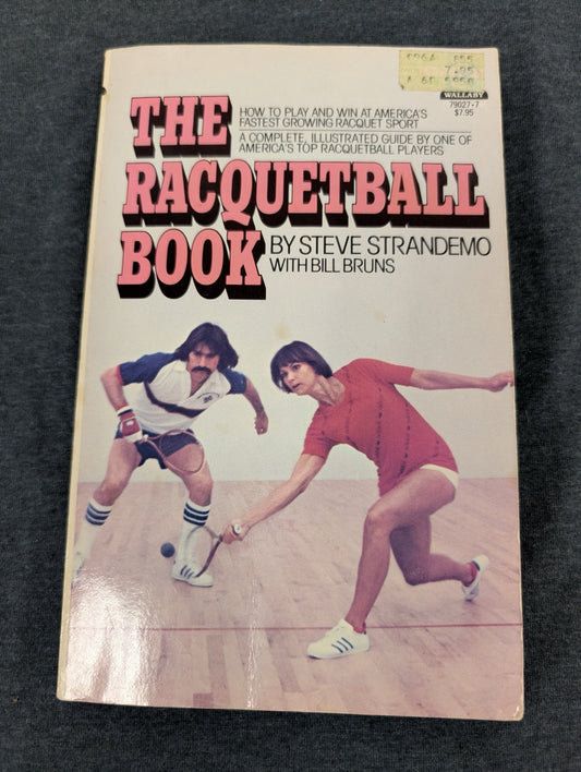 The Racquetball Book by Steve Strandemo - Vintage 1970s Sports Instruction