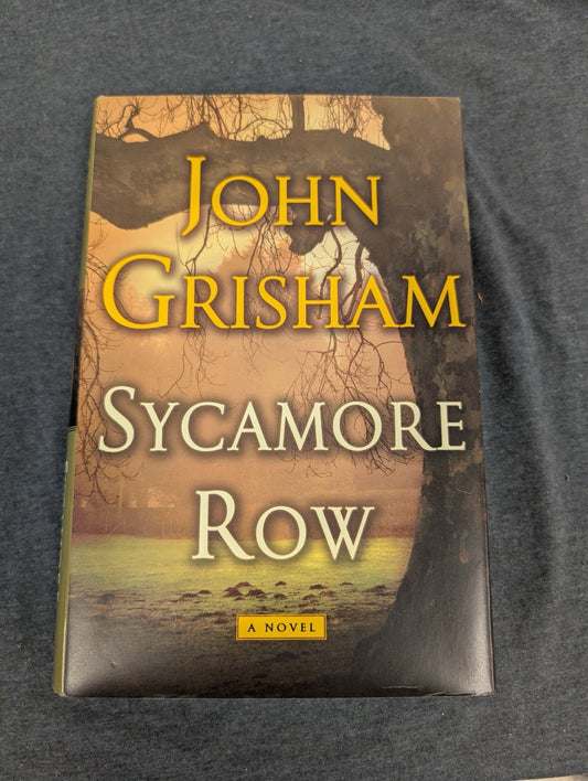 Sycamore Row by John Grisham - Legal Thriller Novel - Trade Paperback