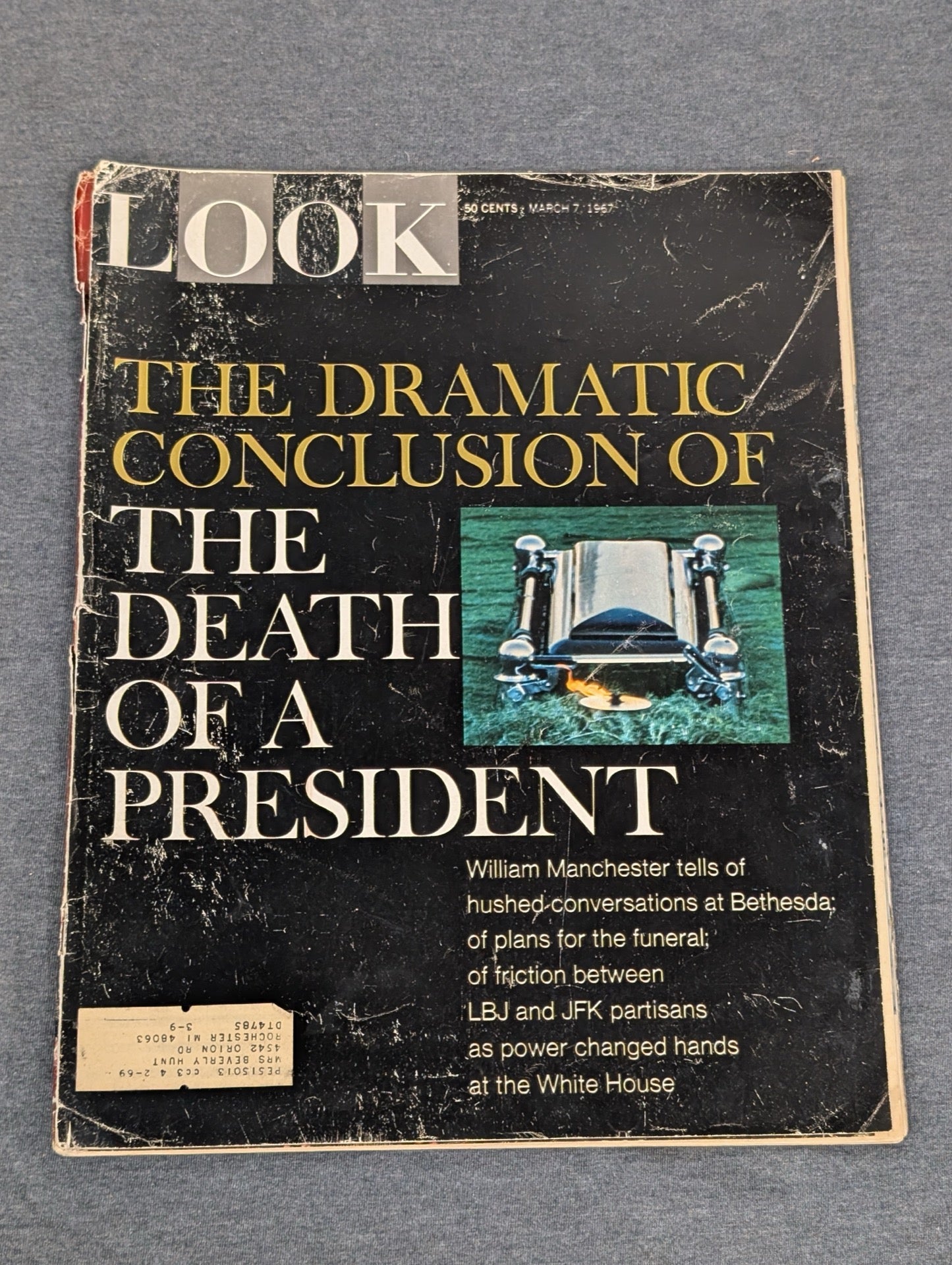 LOOK Magazine March 7 1967 Death of a President Conclusion William Manchester