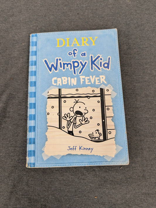 Diary of a Wimpy Kid: Cabin Fever by Jeff Kinney (Book 6) Hardcover