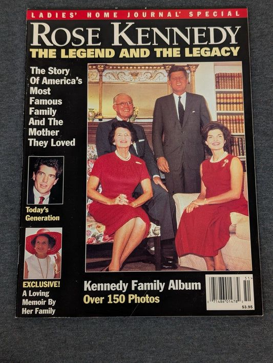 Ladies' Home Journal Special Rose Kennedy The Legend and the Legacy.