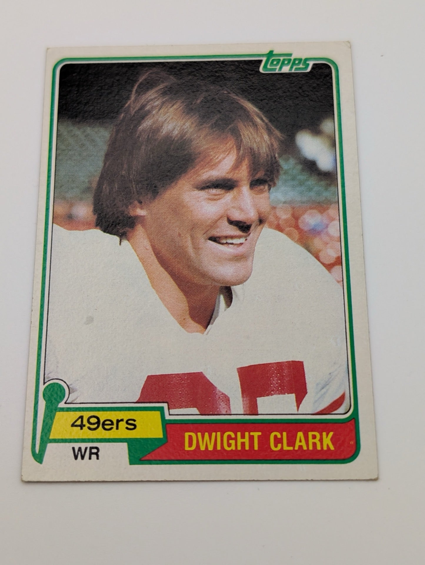 Front of 1981 Topps Dwight Clark #422 football card