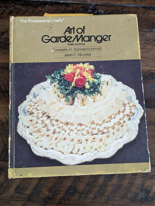 Front cover of Art of Garde Manger 3rd Edition